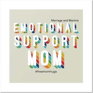 Emotional Support Mom Posters and Art